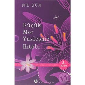 Küçük Mor Yüzleşme Kitabı - Nil Gün