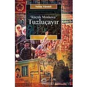 Küçük Moskova - Tuzluçayır Yelda Yürekli