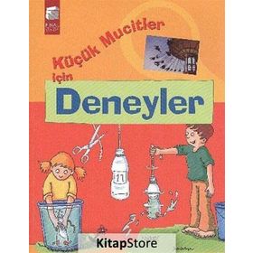 KÜÇÜK MUCITLER İÇIN DENEYLER - CHRISTOPH MICHEL