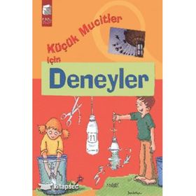 KÜÇÜK MUCITLER İÇIN DENEYLER - CHRISTOPH MICHEL