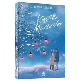 Küçük Mucizeler Ciltli - Betül Güçlü