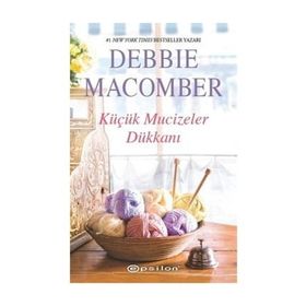 KÜÇÜK MUCIZELER DÜKKANI - DEBBIE MACOMBER