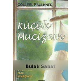 Küçük Mucizem - Colleen Faulkner