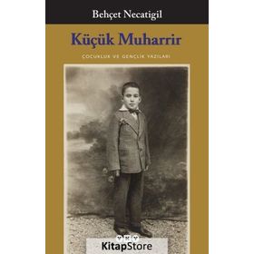 Küçük Muharrir - Behçet Necatigil