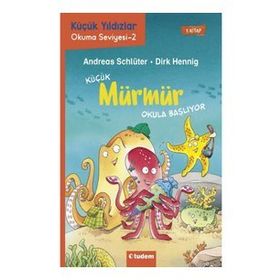 Küçük Mürmür Okula Başlıyor 1. Kitap Andreas Schlüter
