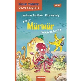 Küçük Mürmür Okula Başlıyor 1. Kitap Andreas Schlüter