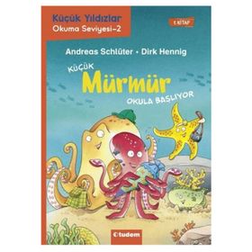 Küçük Mürmür Okula Başlıyor 1. Kitap Andreas Schlüter