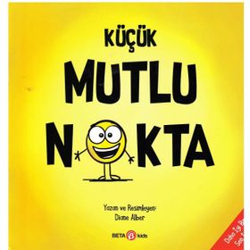 Küçük Mutlu Nokta - Diane Alber