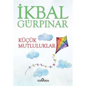 Küçük Mutluluklar - İkbal Gürpinar