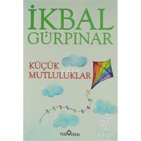 Küçük Mutluluklar - İkbal Gürpinar