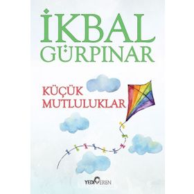 Küçük Mutluluklar - İkbal Gürpinar