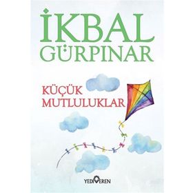 Küçük Mutluluklar - İkbal Gürpinar