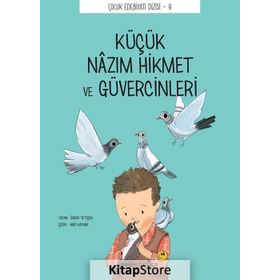 Küçük Nazım Hikmet ve Güvercinleri - Önder Yetişen