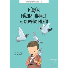 Küçük Nazım Hikmet ve Güvercinleri - Önder Yetişen