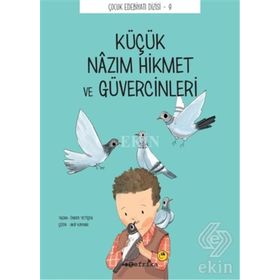 Küçük Nazım Hikmet ve Güvercinleri - Önder Yetişen