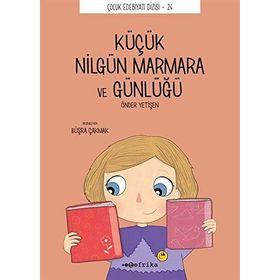 Küçük Nilgün Marmara ve Günlüğü - Önder Yetişen