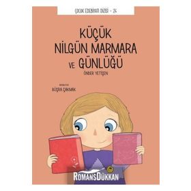 Küçük Nilgün Marmara ve Günlüğü - Önder Yetişen