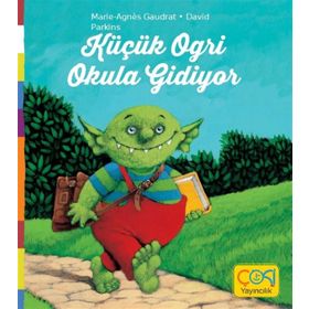 Küçük Ogri Okula Gidiyor-Çoki Yayınları