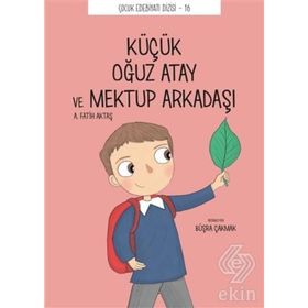 Küçük Oğuz Atay ve Mektup Arkadaşı - Çocuk Edebiyat