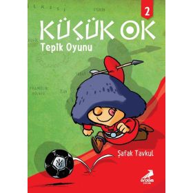 Küçük Ok 2 Tepik Oyunu - Şafak Tavkul