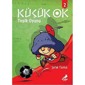 Küçük Ok 2 Tepik Oyunu - Şafak Tavkul