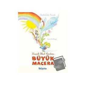 Küçük Okul Çantası Büyük Macera - Geraldine Collet