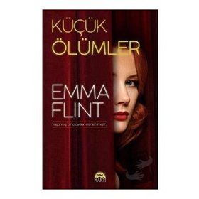 Küçük Ölümler - Emma Flint