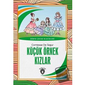 KÜÇÜK ÖRNEK KIZLAR - COMTESSE DESEGUR