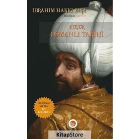Küçük Osmanlı Tarihi - Kolektif