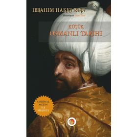 Küçük Osmanlı Tarihi - Kolektif