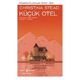Küçük Otel - Christina Stead