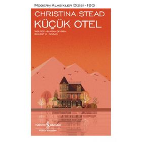Küçük Otel - Christina Stead