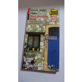 KÜÇÜK OTELLER KİTABI 2007 - SEVAN NİŞANYAN;MÜJDE NİŞANYAN