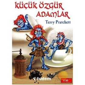 KÜÇÜK ÖZGÜR ADAMLAR - TERRY PRATCHETT