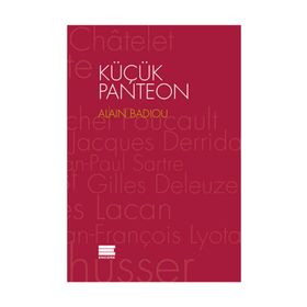 Küçük Panteon - Alain Badiou