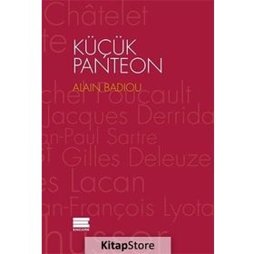 Küçük Panteon - Alain Badiou