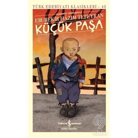 KÜÇÜK PAŞA - EBUBEKIR HAZIM TEPEYRAN