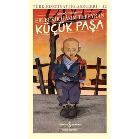 KÜÇÜK PAŞA - EBUBEKIR HAZIM TEPEYRAN