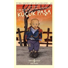 KÜÇÜK PAŞA - EBUBEKIR HAZIM TEPEYRAN
