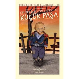Küçük Paşa - Günümüz Türkçesiyle (Ciltli)