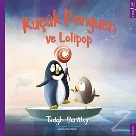 Küçük Penguen ve Lolipop - Tadgh Bentley