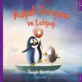 Küçük Penguen ve Lolipop - Tadgh Bentley