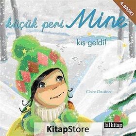 KÜÇÜK PERI MINE KIŞ GELDI! - CLAIRE GAUDRIOT