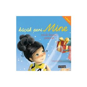 KÜÇÜK PERI MINE MINIK FARENIN PEŞINDE - CLAIRE GAUDRIOT