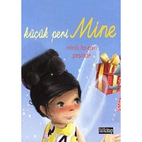 KÜÇÜK PERI MINE MINIK FARENIN PEŞINDE - CLAIRE GAUDRIOT