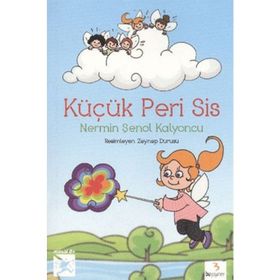KÜÇÜK PERI SIS - NERMIN ŞENOL KALYONCU