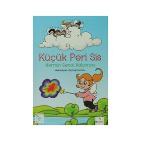 KÜÇÜK PERI SIS - NERMIN ŞENOL KALYONCU