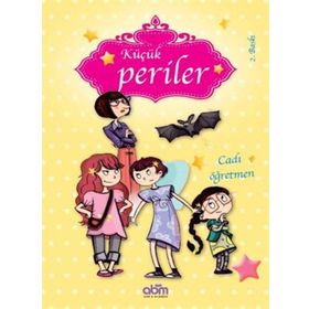 Küçük Periler - Cadı Öğretmen - Sophie de Mullenheim