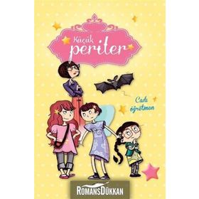 Küçük Periler - Cadı Öğretmen - Sophie de Mullenheim