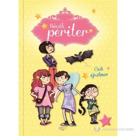 Küçük Periler - Cadı Öğretmen - Sophie de Mullenheim